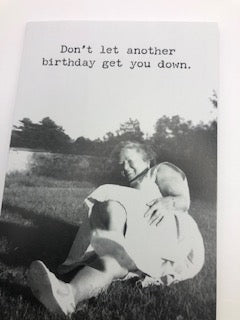 Get You Down Greeting Card