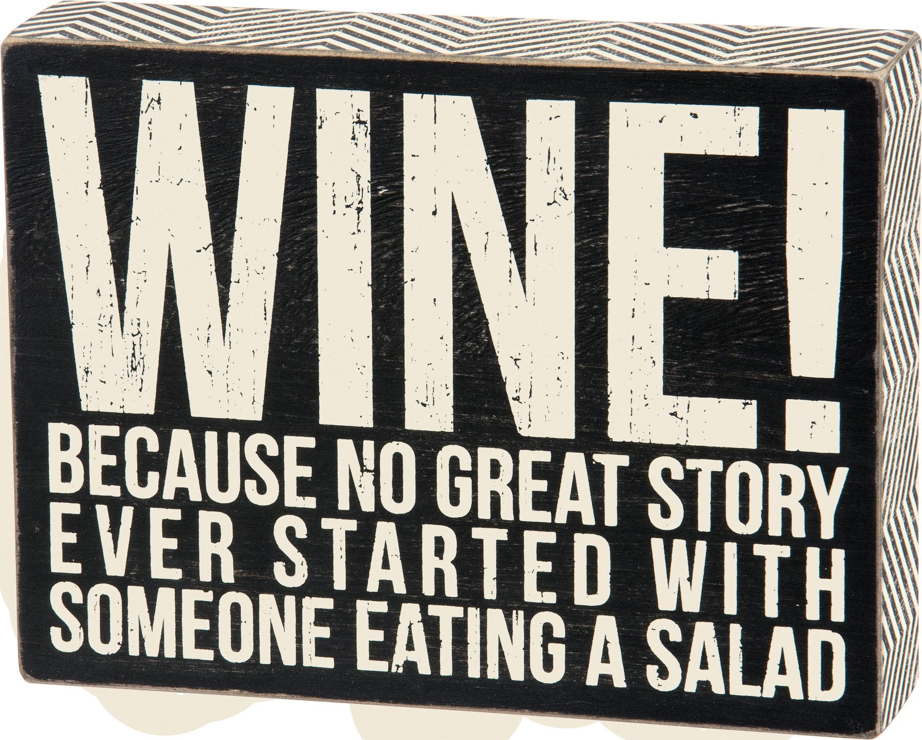 Wine Because Box Sign