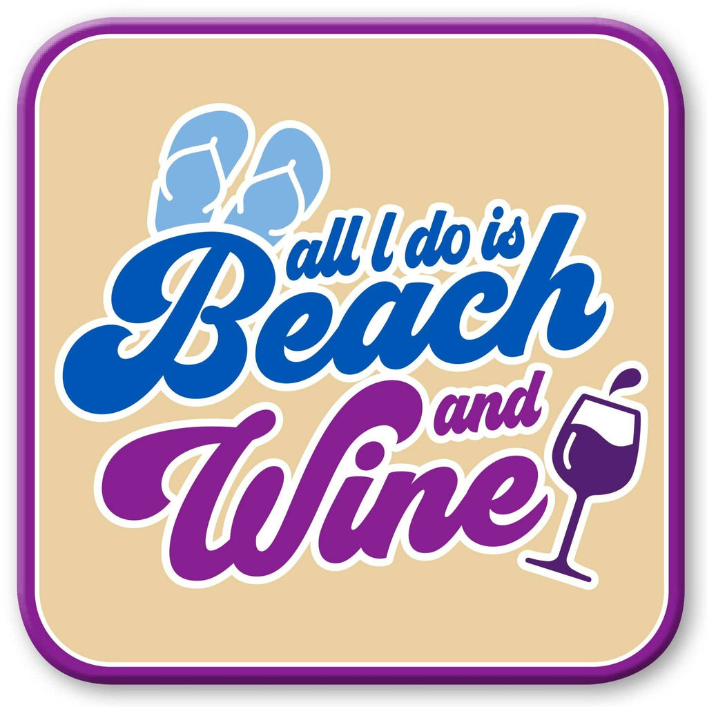 Funny Wine Coaster - Beach & Wine