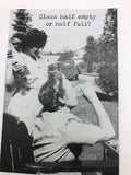 Glass Half Empty Greeting Card