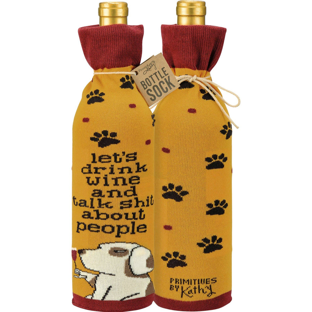 Let's Drink Wine And Talk Bottle Sock
