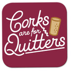 Funny Wine Coaster - Corks are for Quitters