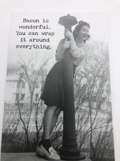 Bacon Is Wonderful Greeting Card