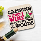 Funny Wine Coaster - Camping**