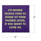 Funny Cocktail Napkins - Having people Over